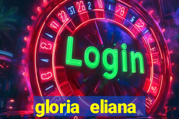 gloria eliana ribeiro letra